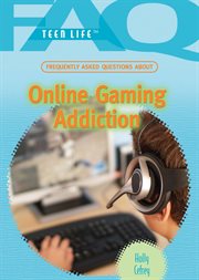 Frequently asked questions about online gaming addiction cover image