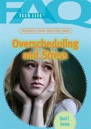 Frequently asked questions about overscheduling and stress cover image