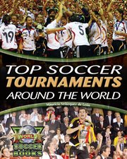 Top soccer tournaments around the world cover image