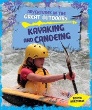 Kayaking and canoeing cover image