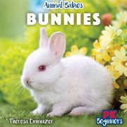 Bunnies : Animal Babies cover image