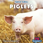 Piglets : Animal Babies cover image