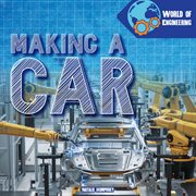 Making a Car : World of Engineering cover image