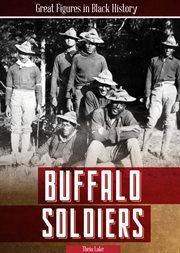 Buffalo Soldiers : Great Figures in Black History cover image