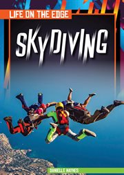 Skydiving : Life on the Edge cover image