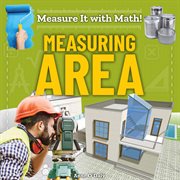 Measuring Area : Measure It with Math! cover image