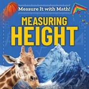 Measuring Height : Measure It with Math! cover image