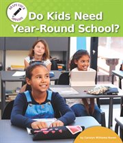 Do Kids Need Year-round School? cover image