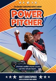 Power Pitcher : New Matt Christopher Sports Library cover image