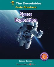 Space Exploration : Decodables cover image