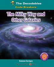 The Milky Way and Other Galaxies : Decodables cover image