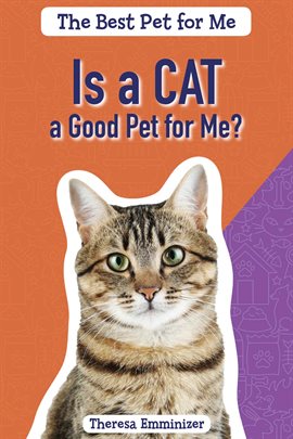 Cover image for Is a Cat a Good Pet for Me?