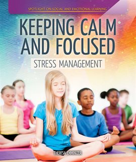 Cover image for Keeping Calm and Focused