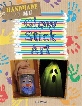 Cover image for Glow Stick Art
