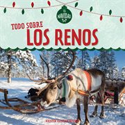 Todo Sobre Los Renos (All about Reindeer) cover image