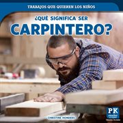 ¿Qué significa ser carpintero? cover image