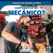 ¿Qué significa ser mecánico? cover image