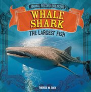 Whale shark : the largest fish cover image