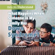 What happens when someone in my family has Down syndrome cover image