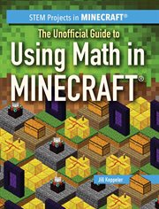 The Unofficial guide to using math in Minecraft cover image