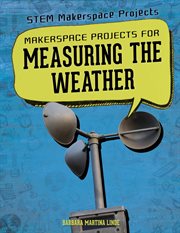 Makerspace projects for measuring the weather cover image