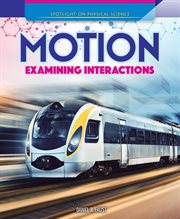 Motion : examining interactions cover image