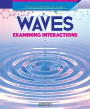 Waves : examining interactions cover image