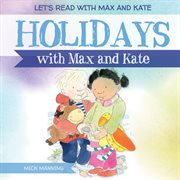 Días Festivos Con Max Y Kate (Holidays With Max and Kate) cover image