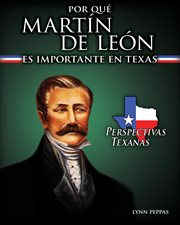 Por qué martín de león es importante en texas (why martín de león matters to texas) cover image