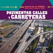 Pavimentar calles y carreteras (paving roads and highways) cover image