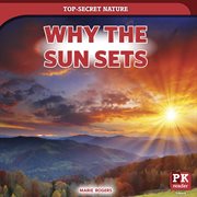 Why the sun sets cover image