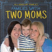 Families with two moms cover image