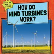 How do wind turbines work? cover image