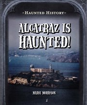 Alcatraz is haunted! cover image