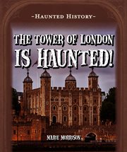 The tower of london is haunted! cover image