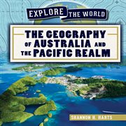 The geography of australia and the pacific realm cover image