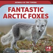 Fantastic arctic foxes cover image