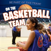 On the basketball team cover image