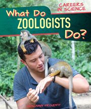 What do zoologists do? cover image