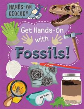 Cover image for Get Hands-On with Fossils!