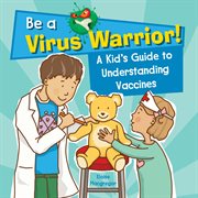 A kid's guide to understanding vaccines cover image