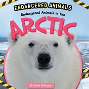 Endangered animals in the Arctic cover image