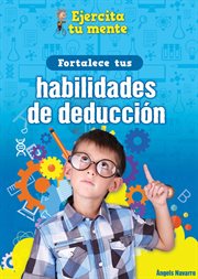 Fortalece tus habilingualidades de deducción (strenglishthen your deduction skills) cover image