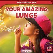 Your amazing lungs cover image