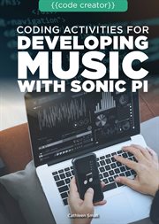 Coding activities for developing music with Sonic Pi cover image