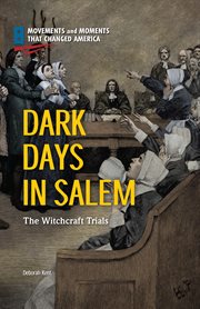 Dark days in salem. The Witchcraft Trials cover image