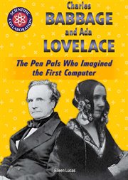 Charles babbage and ada lovelace. The Pen Pals Who Imagined the First Computer cover image