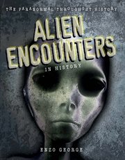 Alien encounters in history cover image