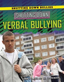 Cover image for Shutting Down Verbal Bullying