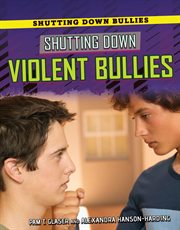 Shutting down violent bullies cover image